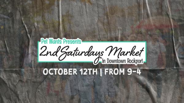 Pet Wants: October 2nd Saturdays Downtown Rockport Market