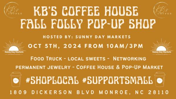 KB's Coffee House Fall Folly Pop-Up Market