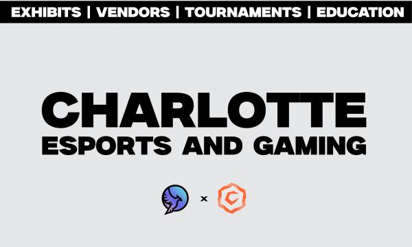 Charlotte Esports and Gaming Convention '24