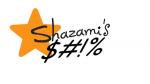 Shazami's $#!%