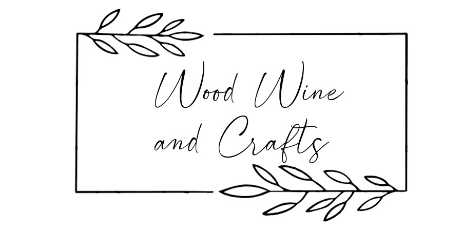 Wood Wine and Crafts