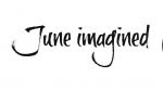 June Imagined