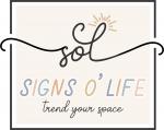 Signs O' Life