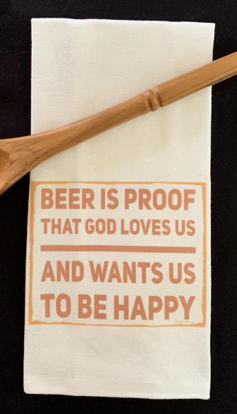 "Beer is Proof..." Cotton Herringbone Towel picture