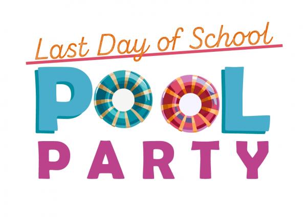 Last Day of School Pool Party