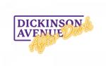 Dickinson Avenue After Dark - Spring 2024