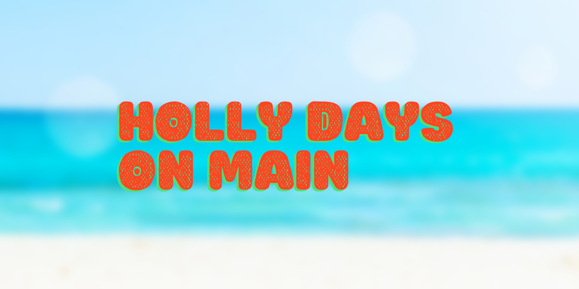 The 4th Annual Holly Days on Main Festival at The Wharf cover image