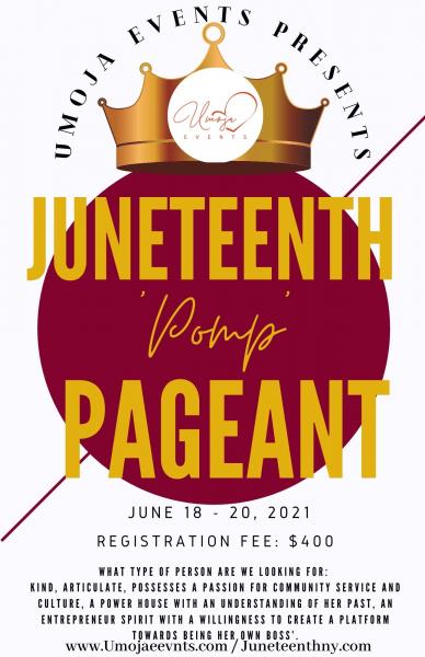 Juneteenth 'Pomp' Pageant Juneteenth 'Pomp' Pageant