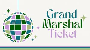 Grand Marshal Reception Ticket cover picture