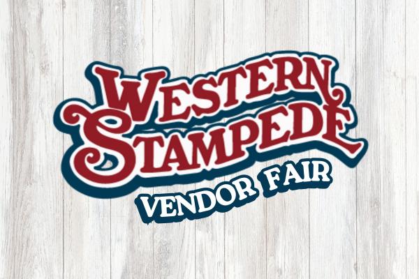 Western Stampede Vendor Fair Western Stampede Vendor Fair