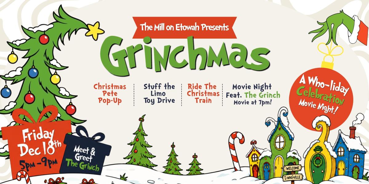 Grinchmas at The Mill on Etowah