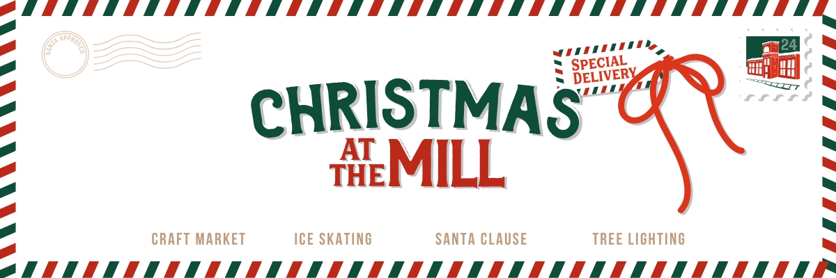 Christmas at The Mill - Holiday Market