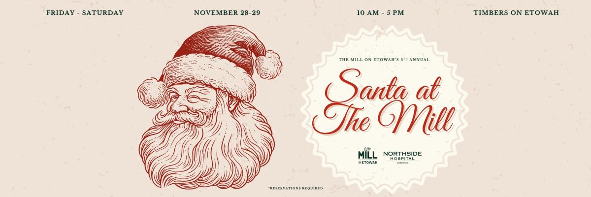 Christmas at The Mill - Meet Santa Clause