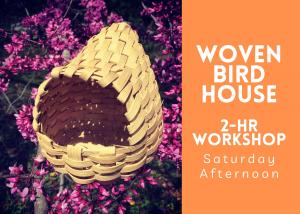 HANDS-ON WORKSHOP  Woven Bird House (Saturday) cover picture