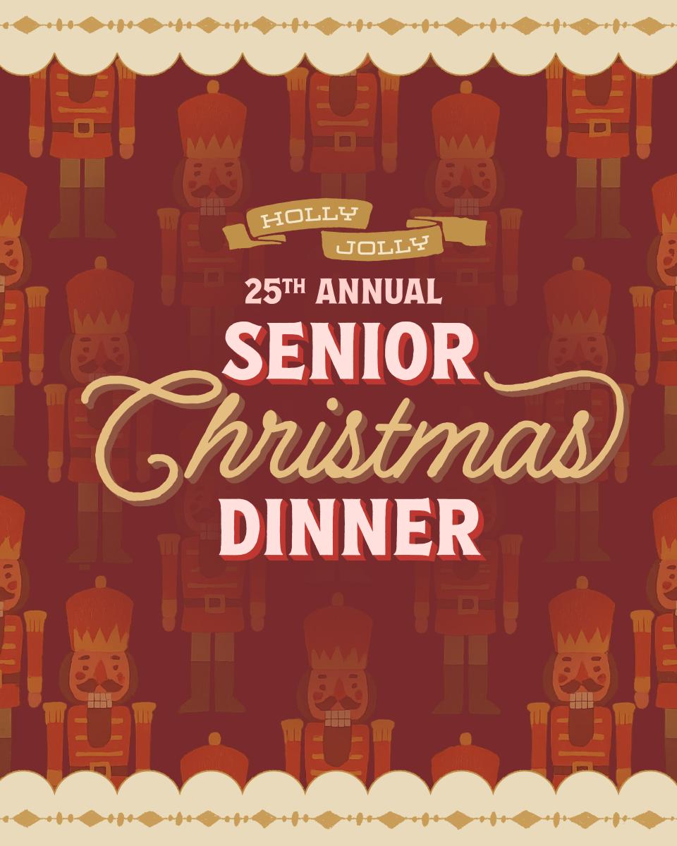 25th Annual Senior Christmas Dinner