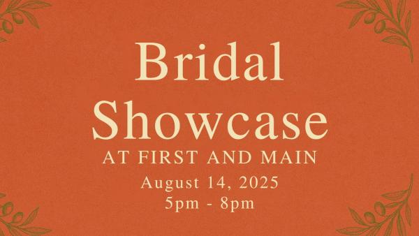 First and Main Bridal Showcase