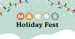 MAKRS Holiday Fest