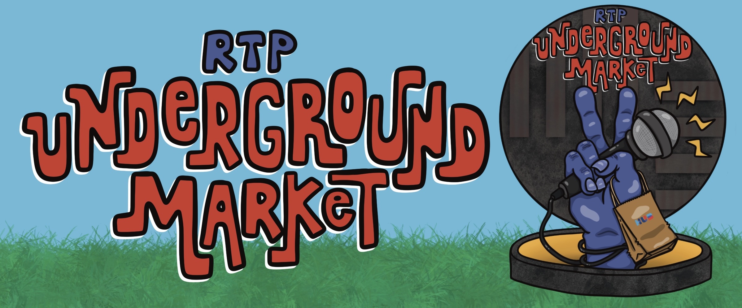 2026 RTP Underground Market (Hub RTP)