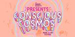 Conscious Cosmos (Music and Art Festival)