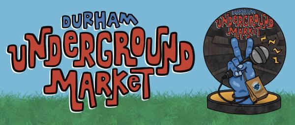 2026 Durham Underground Market (Durham Central Park)
