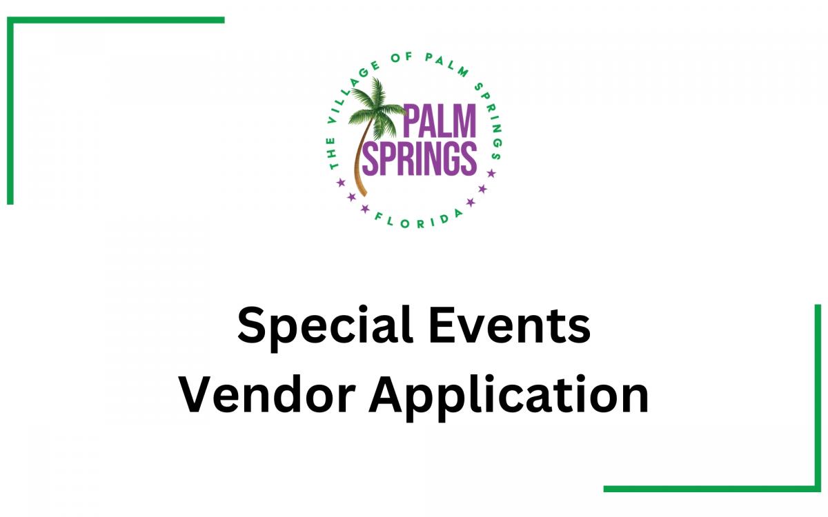 Village of Palm Springs Event Vendor Application