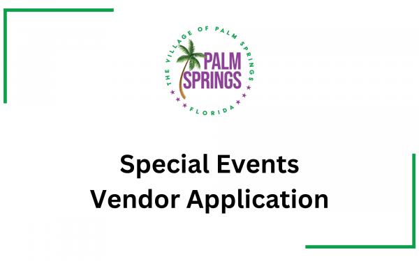 Village of Palm Springs Special Events Vendor Application