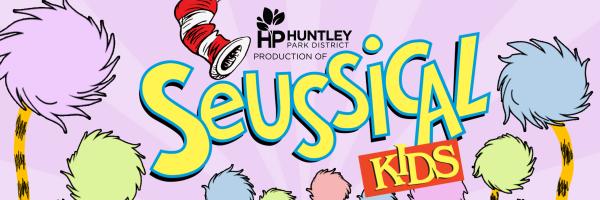 Huntley Park District Youth Theatre's "Seussical Kids"