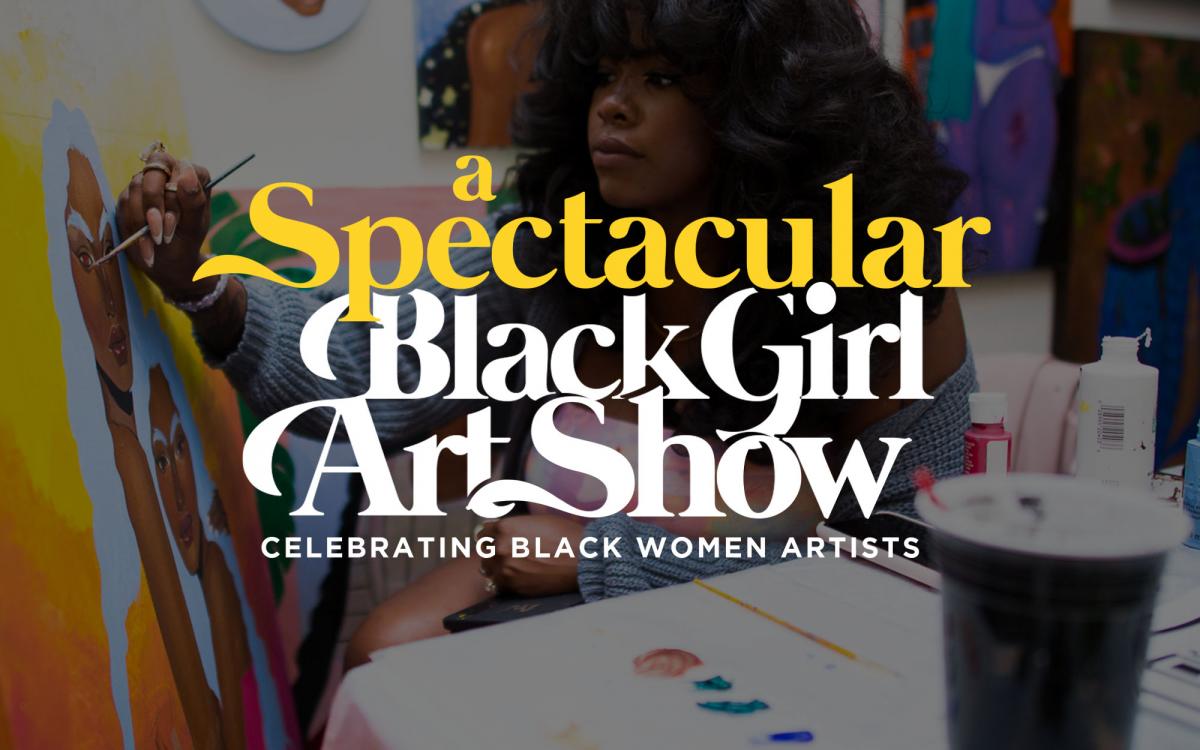 A Spectacular Black Girl Art Show Brooklyn ' cover image