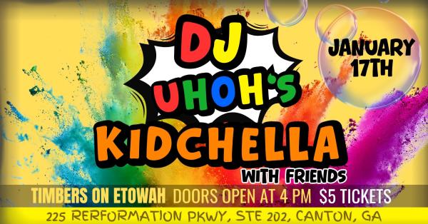 DJ UhOh's Kidchella with Friends