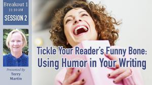 “Tickle Your Reader’s Funny Bone: Using Humor in Your Writing” with Terri Martin cover picture