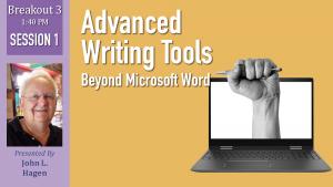 Advanced Writing Tools — Beyond Microsoft Word with J.L. Hagen cover picture