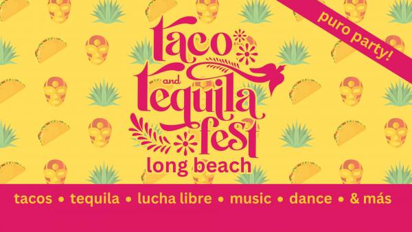 LB Taco & Tequila Fest