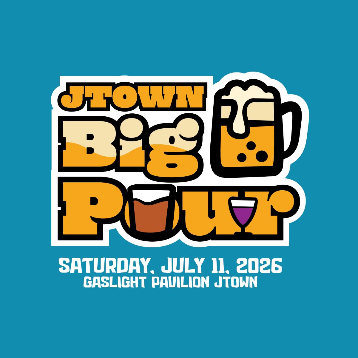 2026 JTown Big pour formally the JTown Beer Fest
