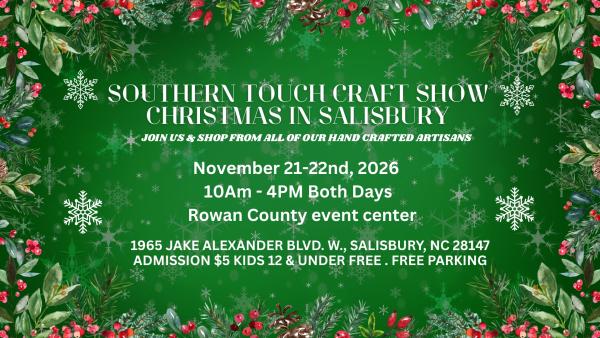 1st Annual Southern Touch Craft Show Christmas In Salisbury