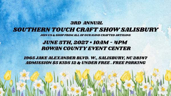 3rd Annul Southern Touch Craft Show Salisbury