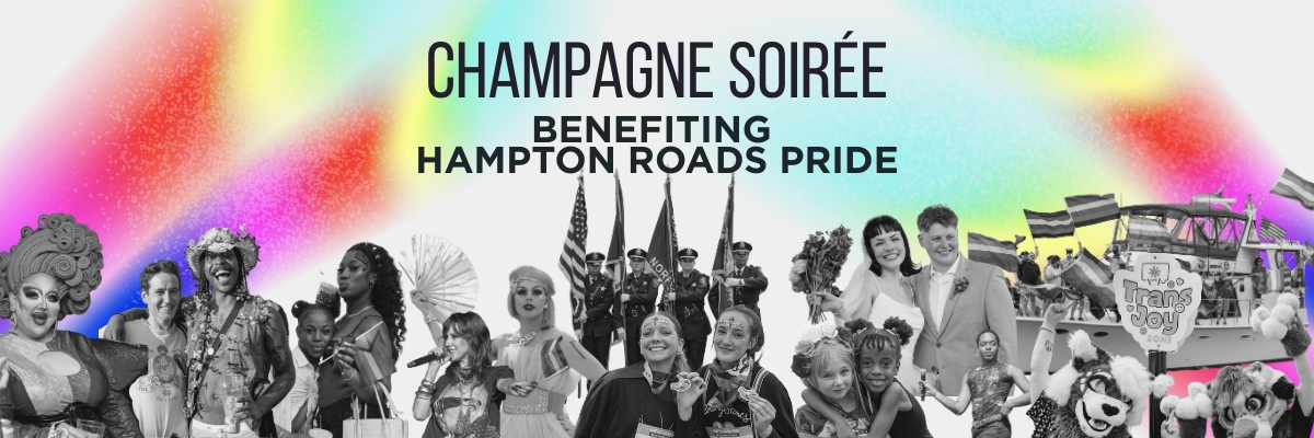 The Champagne Soiree: A Hampton Roads Pride Fundraiser