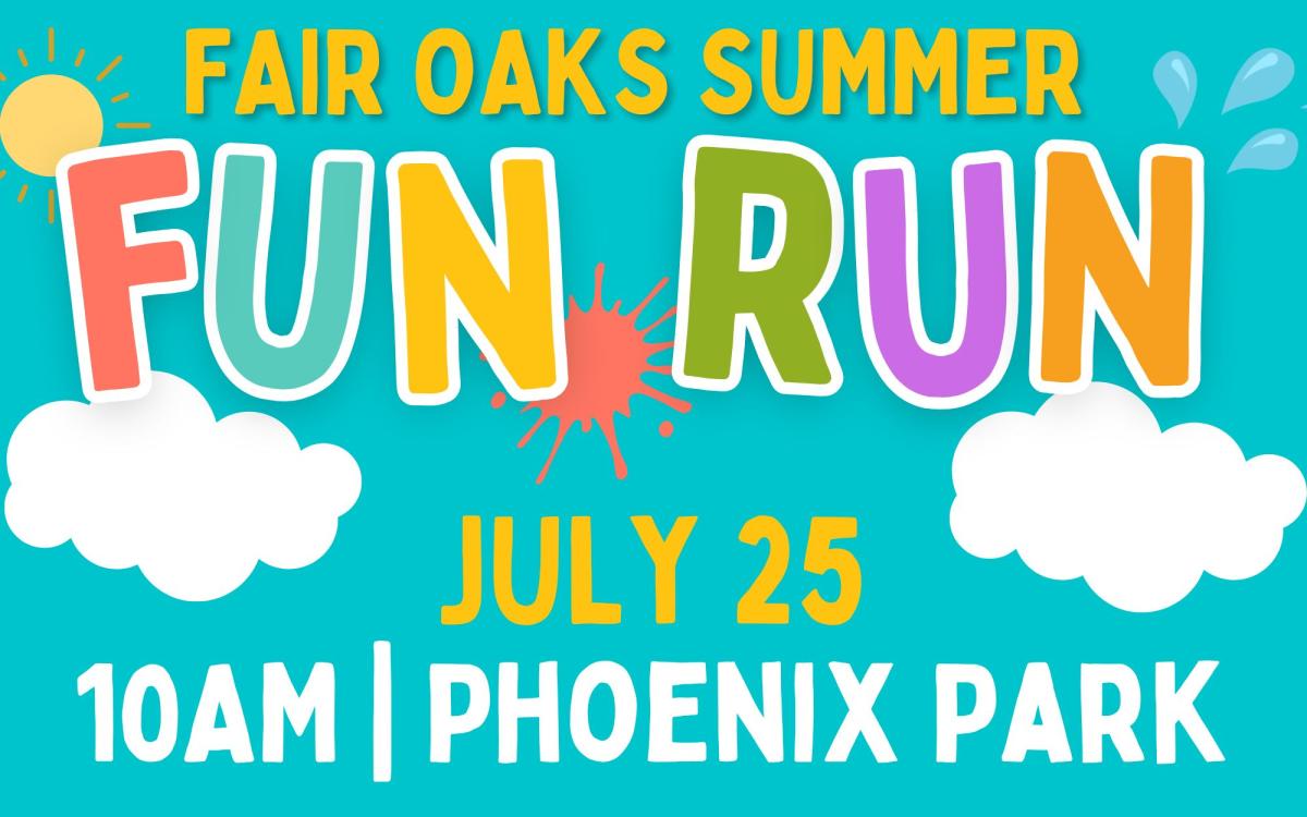 Fair Oaks Summer Fun Run 2026
