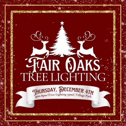 Christmas in Fair Oaks Tree Lighting 2025