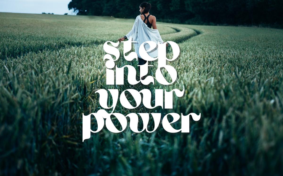 Step Into Your Power