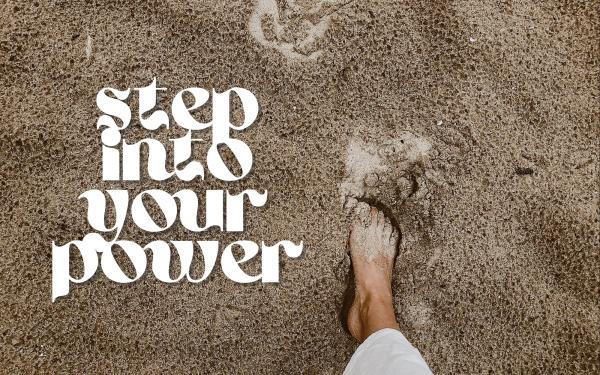 Step Into Your Power 2