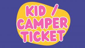 Kid / Camper Ticket cover picture