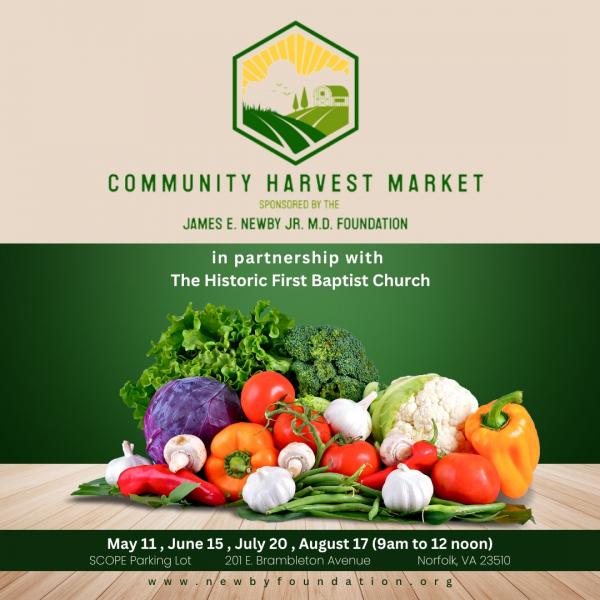 James E Newby Jr Md Foundation Community Harvest Farmers Market
