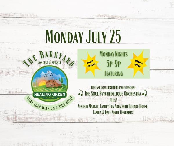 July 25 Barnyard Concert & Market Series