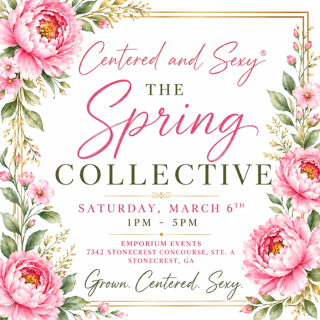 Centered and Sexy The Spring Collective Pop Up