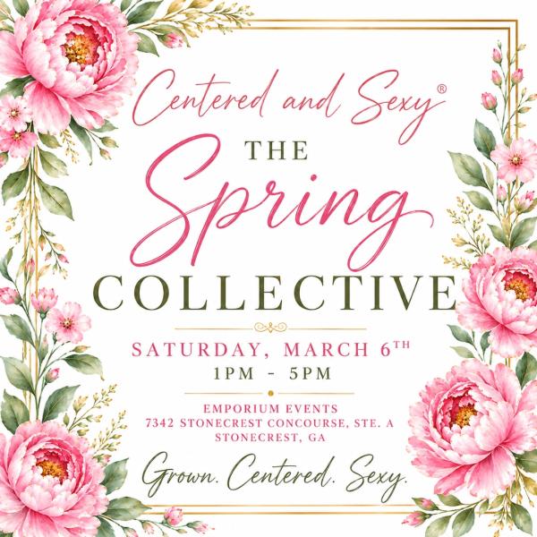 Centered and Sexy The Spring Collective Pop Up