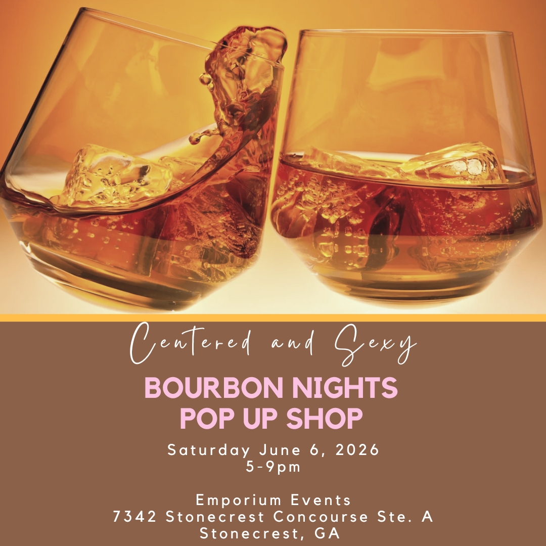 Centered and Sexy Bourbon Nights Pop Up
