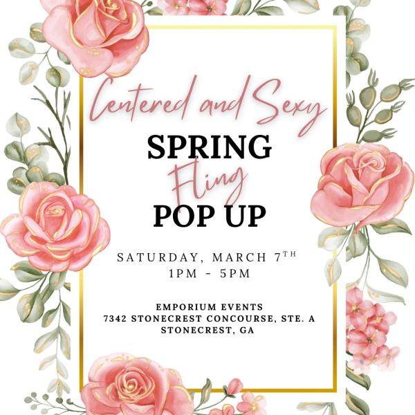 Centered and Sexy Spring Fling Pop Up