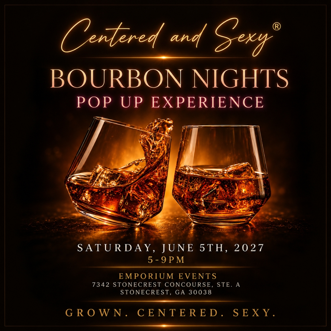 Centered and Sexy Bourbon Nights Pop Up