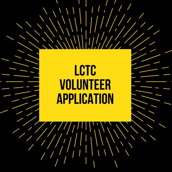 LCTC Volunteer Application LCTC Volunteer Application