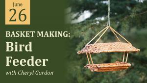 Basket Making Bird Feeder cover picture